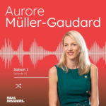 #23 Aurore Muller-Gaudard – Reprendre les rênes d’une entreprise familiale, leadership féminin et intégration